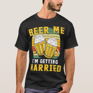 Camiseta Vintage Beer Me Ix27m Casando Com Noiva