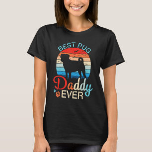 Camiseta Vintage Best Pug Dog Pai Nunca Feliz Cachorro Pai