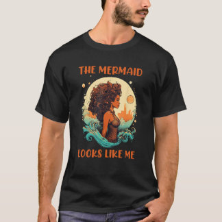 Camiseta Vintage Black Girl The Mermaid Looks Like Me