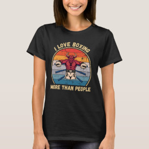 Camiseta Vintage Bull I Love Boxing More than Pessoas Boxin