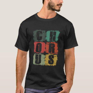 Camiseta Vintage Chorus Choir Choral Music Singer Concert