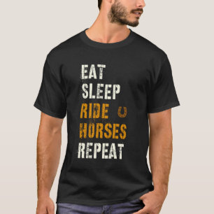 Camiseta Vintage COMER Dormir Montar Cavalos Repetir Equipe