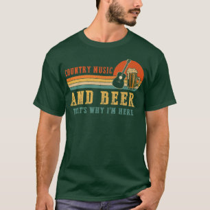 Camiseta Vintage Country Music And Beer That's Why I'm Here