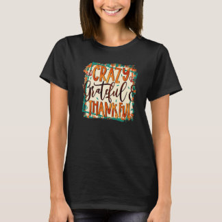 Camiseta Vintage Crazy Grateful Thankful Autumn Thanksgivin