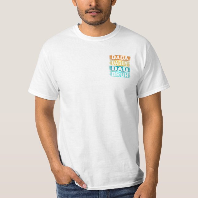 Camiseta Vintage Dada Pai Pai Bruh Engraçado Citação (Frente)