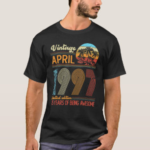 Camiseta Vintage De 25 Anos Abril De 1997 25 Bday