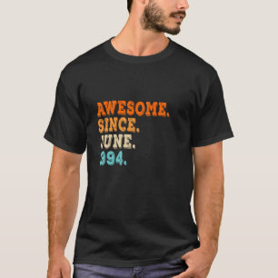 Camiseta Vintage de 30 anos Espetacular desde junho de 1994