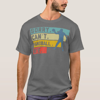 Camiseta Vintage de Andebol Desculpe Canx27t