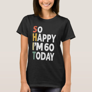 Camiseta Vintage De Aniversário De 60 Anos Tão Feliz Im 60 