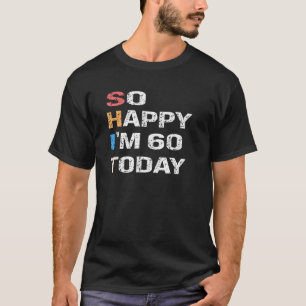 Camiseta Vintage De Aniversário De 60 Anos Tão Feliz Im 60