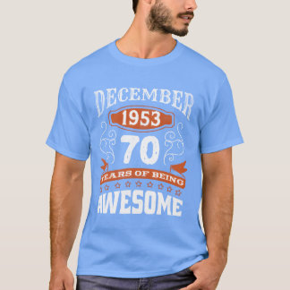 Camiseta Vintage December 1953 70 Year Old Birth Awesome re
