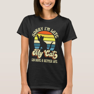 Camiseta Vintage Desculpe-me Estou Atrasado Meu Gato Pode T