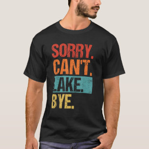Camiseta Vintage Desculpe pelo Barco do Lago de Bye