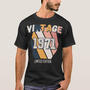 Camiseta Vintage Desde 1971, Aniversário, Diversão Retroati