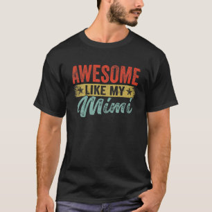 Camiseta Vintage Dia de as mães Mulheres Incríveis Como Meu