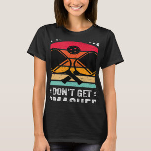 Camiseta Vintage Dink Responsavelmente Não Obtenha Picleb E