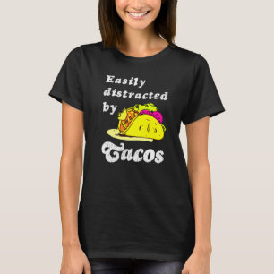 Camiseta Vintage Distraída Facilmente Por Tacos Mexicanos T