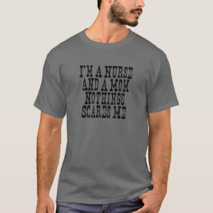 Camiseta Vintage Diz Engraçado, sou enfermeira e mãe nada