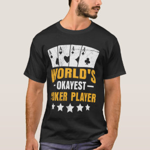 Camiseta Vintage DO PÓQUER PÓS-PÓS DO MUNDO MAIS OKAYEST PO