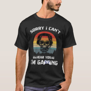 Camiseta Vintage Engraçado Gamer, desculpa não poder ouvi