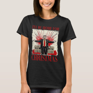 Camiseta Vintage Engraçado Humorístico Trump Estarei em Cas