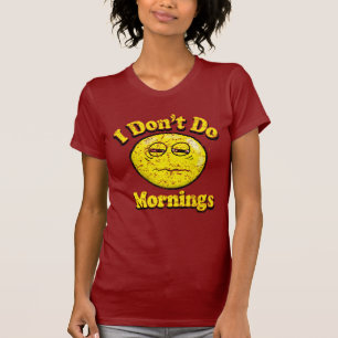Camiseta Vintage eu não faço manhãs