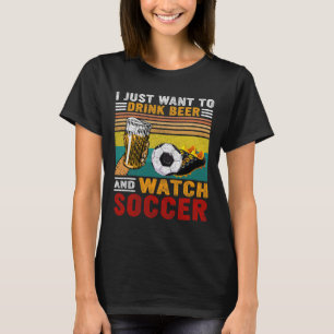 Camiseta Vintage Eu Só Quero Beber Cerveja E Assistir Futeb