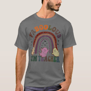 Camiseta Vintage FaBOOlous GYM TEACHER Figurume Este É O Me