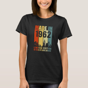 Camiseta Vintage Feita Em 1962 Há 60 Anos Sendo Incrível
