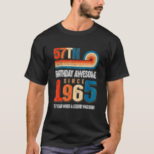 Camiseta Vintage Fez Em 1965 57º Aniversário A Lenda Foi
