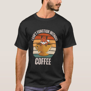 Camiseta Vintage Fox I Can T Function Without Coffee Lover