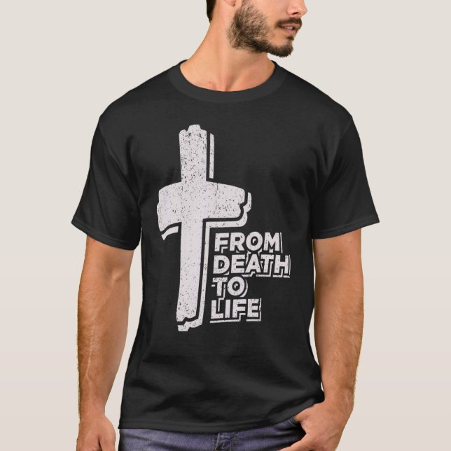 Camiseta Vintage From Death To Life (Frente)