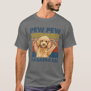 Camiseta Vintage Goldendoodle Pew Pew Madafakas Engraçado