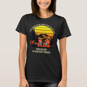 Camiseta Vintage Good Old Days Nós Rimos Amanhã Um Ciclo Di