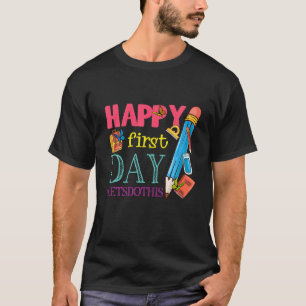 Camiseta Vintage Happy First Day Vamos Faça Esta Boas-Vinda