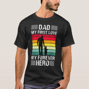 Camiseta Vintage Happy Pai Pai My First Love My Forever H