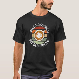 Camiseta Vintage Hello Darness meu velho amigo café 1