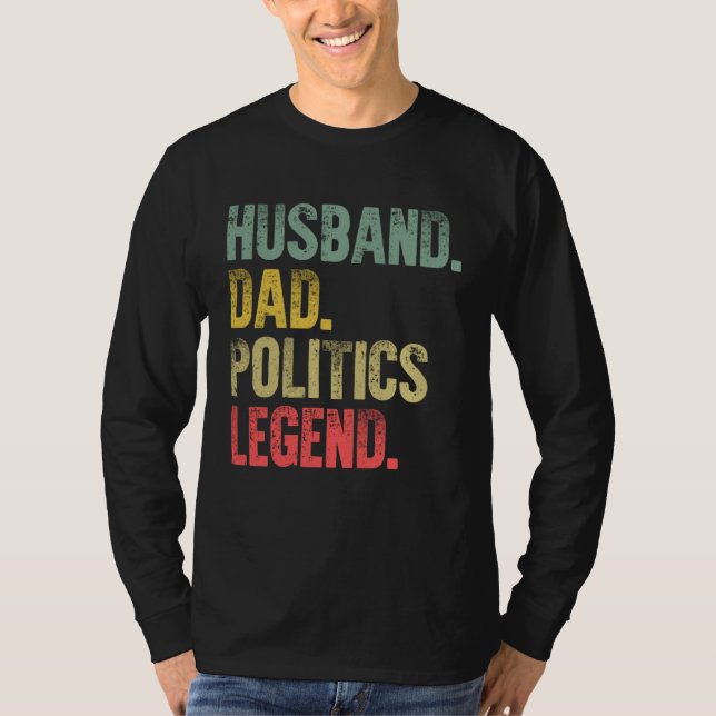 Camiseta Vintage   Husband Dad Politics Legend Retro (Frente)