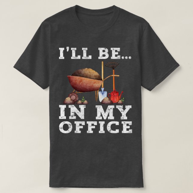 Camiseta Vintage I39ll Estar No Meu Escritório. (Frente do Design)