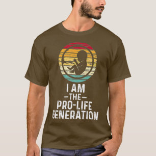 Camiseta Vintage I Am The ProLife Generation Save Unborn