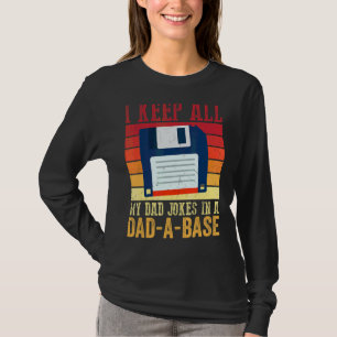 Camiseta Vintage I Keep All My Pai Piadas In A Pai Um Fa Ba