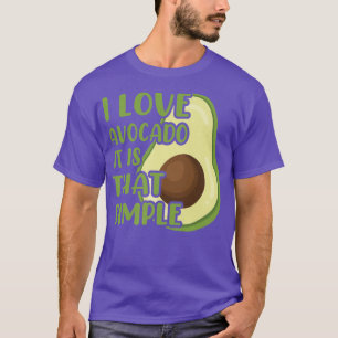 Camiseta Vintage I Love Avocado É Esse Simples V Saudável