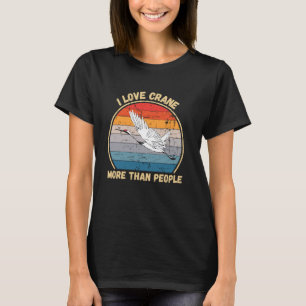 Camiseta Vintage I Love Crane More than Pessoas Crane Anima