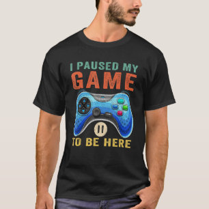 Camiseta Vintage I Pausa Meu Jogo Para Estar Aqui Controlad