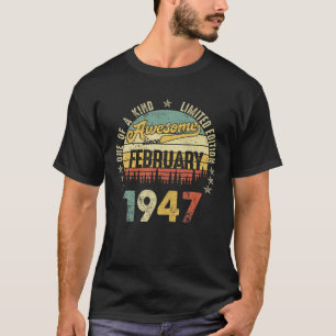 Camiseta Vintage Incrível Desde Fevereiro De 1947 75 Anos
