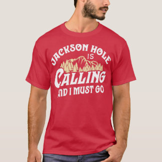 Camiseta Vintage Jackson Hole T Shirt Chamando E Eu Preciso