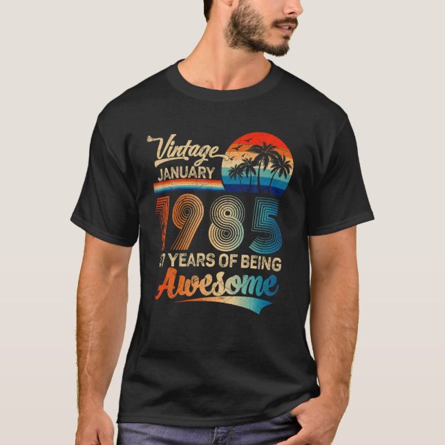 Camiseta Vintage Janeiro 1985 37T Aniversário Sendo Espetac (Frente)