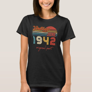 Camiseta Vintage June 1942 Original Part 80 Year Old