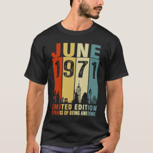Camiseta Vintage June 1971, 52 Anos, 52 Anos, Aniversário