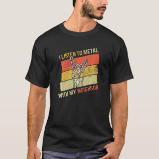 Camiseta Vintage Listen Metal With Neighbor Rock Music Love
